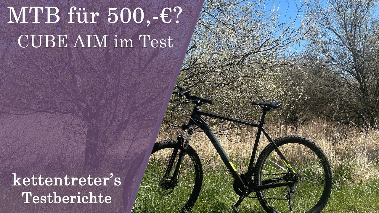 Mountainbike für unter 500 Euro? Es ist da! Cube Aim HPA im Test