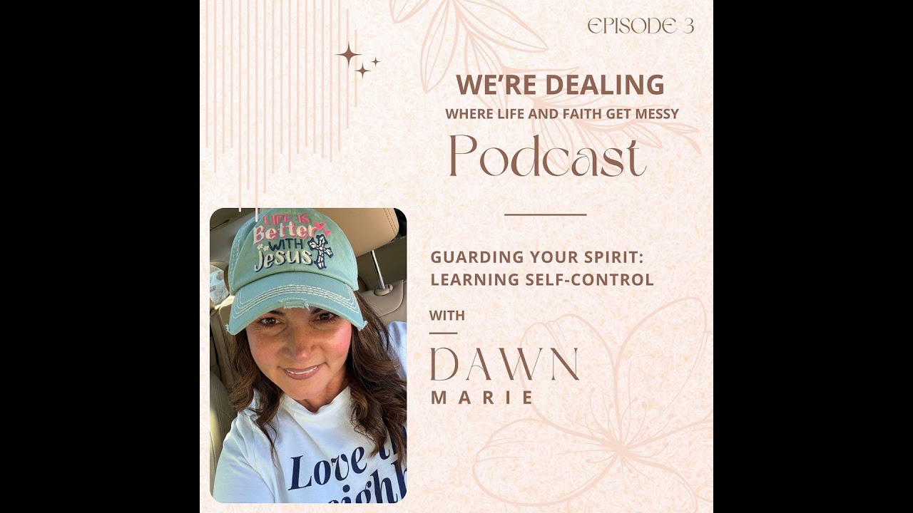 Guarding Your Spirit: Learning Self-Control