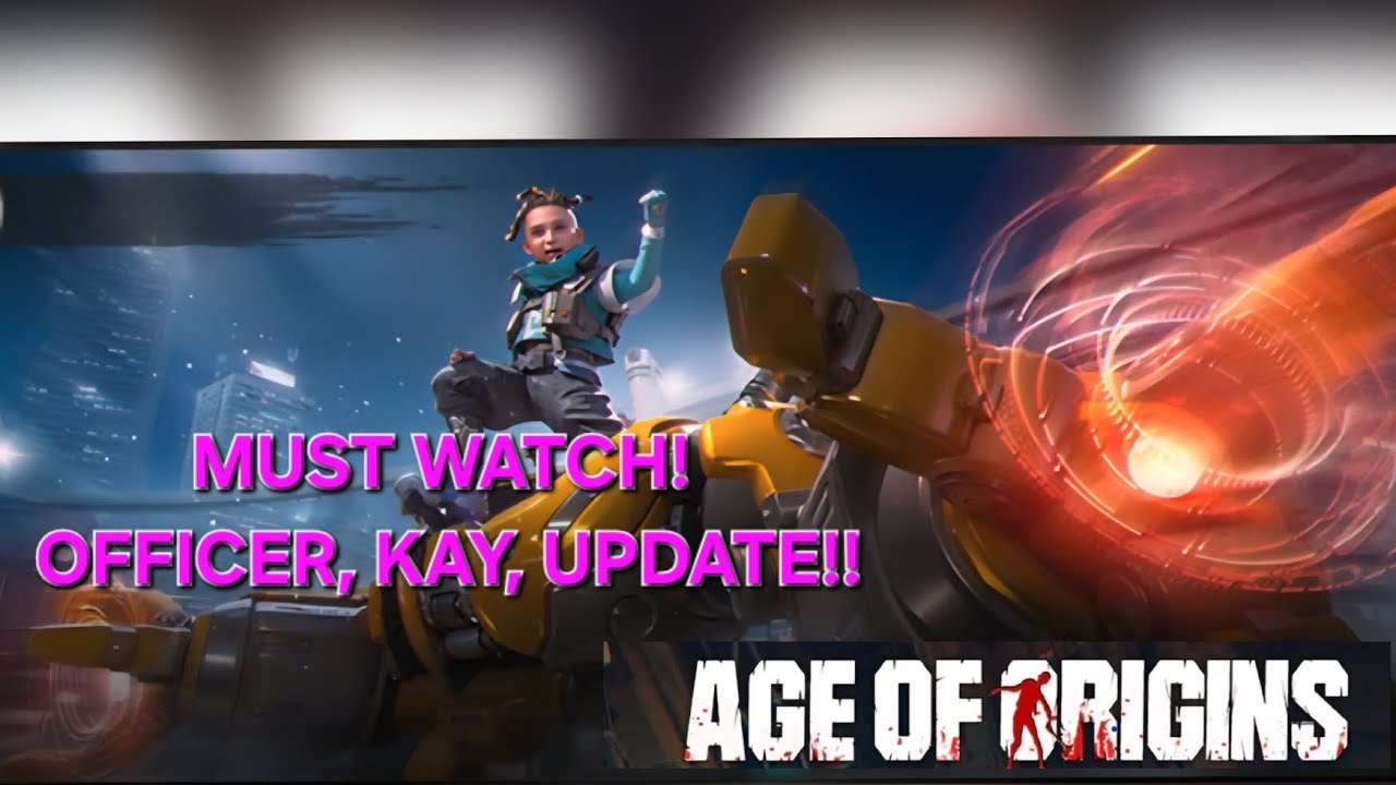 AGE OF ORIGINS: MUST WATCH OFFICER KAY UPDATE!