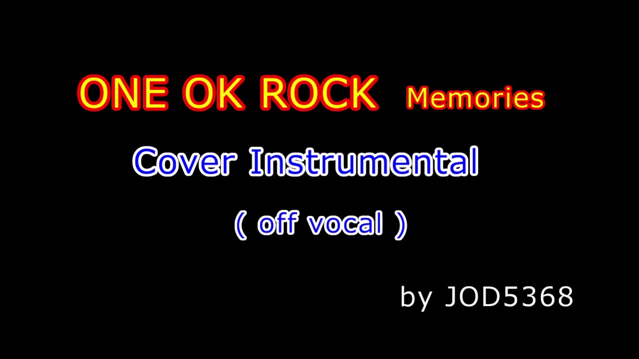 ONE OK ROCK - Memories cover off vocal