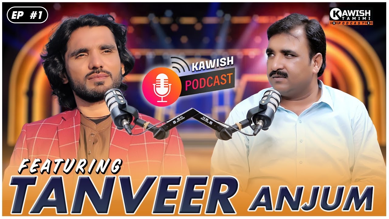 Kawish Tamimi Takes on Tanveer Anjum in EPIC Podcast Battle
