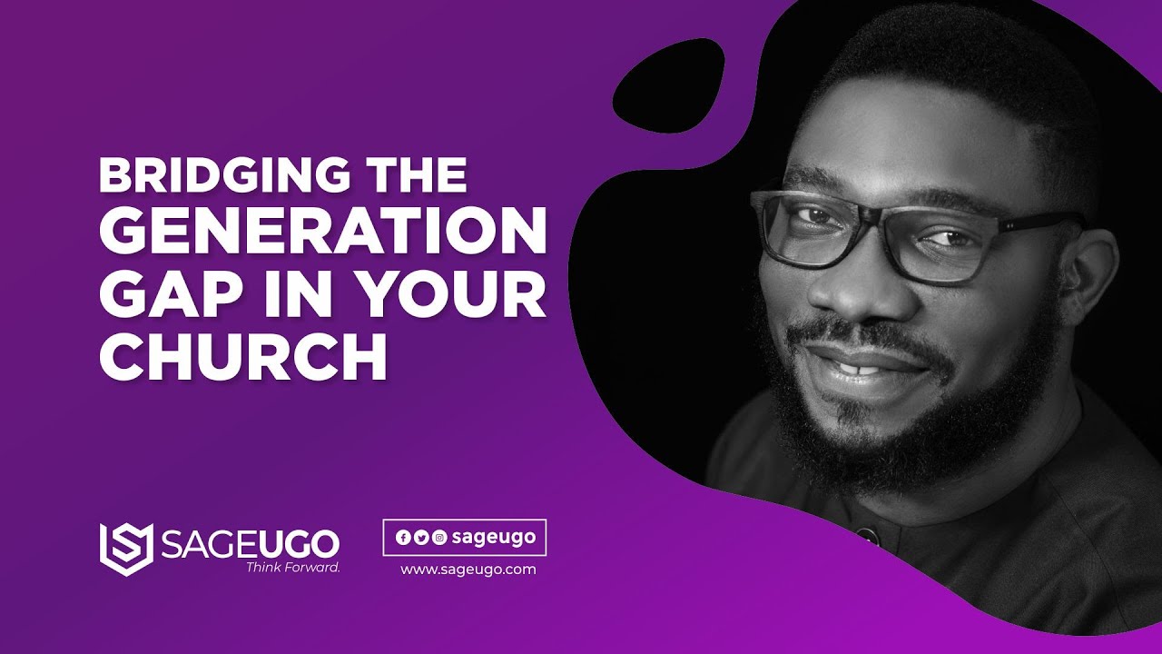 Bridging the Generation Gap in your Church