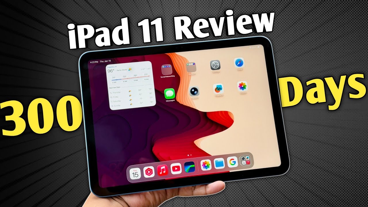 iPad 11th Gen - Review After 300 Days