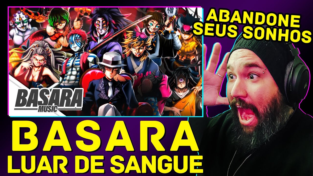 Luar de Sangue | Luas Superiores (Demon Slayer) | Basara | REACTION - REAÇÃO
