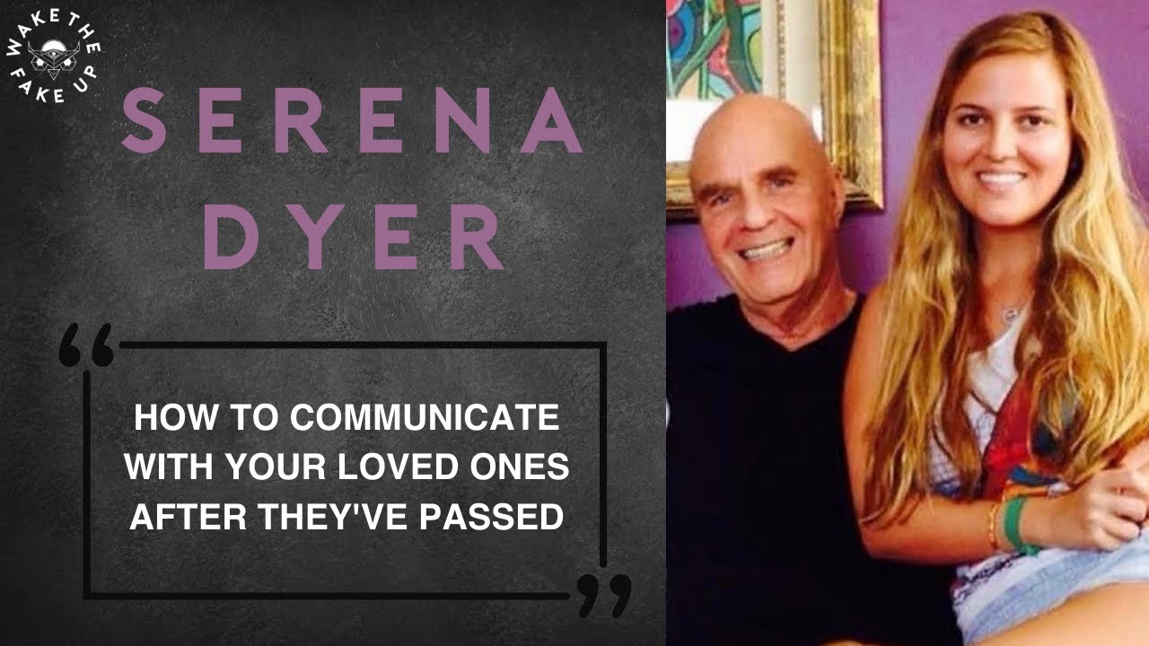 #16 - Communicating With Our Loved Ones After They’ve Passed with Serena Dyer