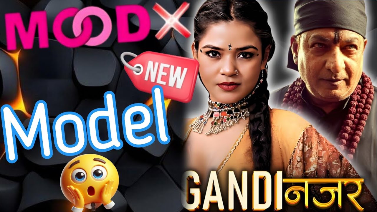 Mood x New Model Uncut Series/ Ye kya Uncut Fail / 