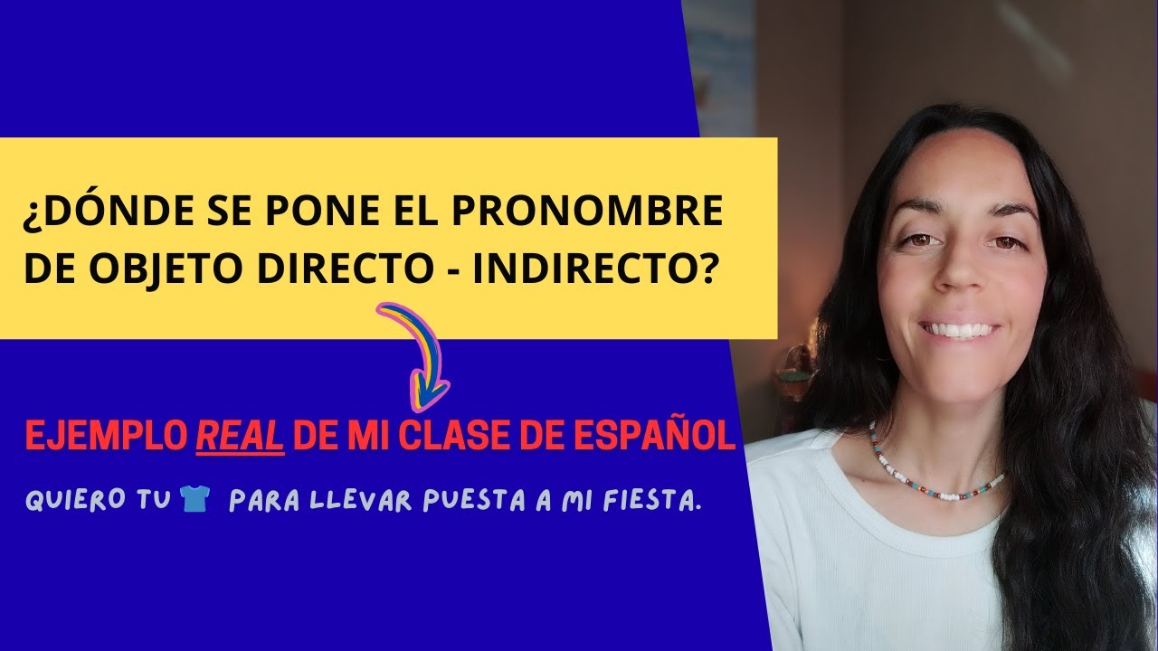📒 Mini clase ELE para profes de español online. PRONOMBRES DE OBJETO DIRECTO - INDIRECTO