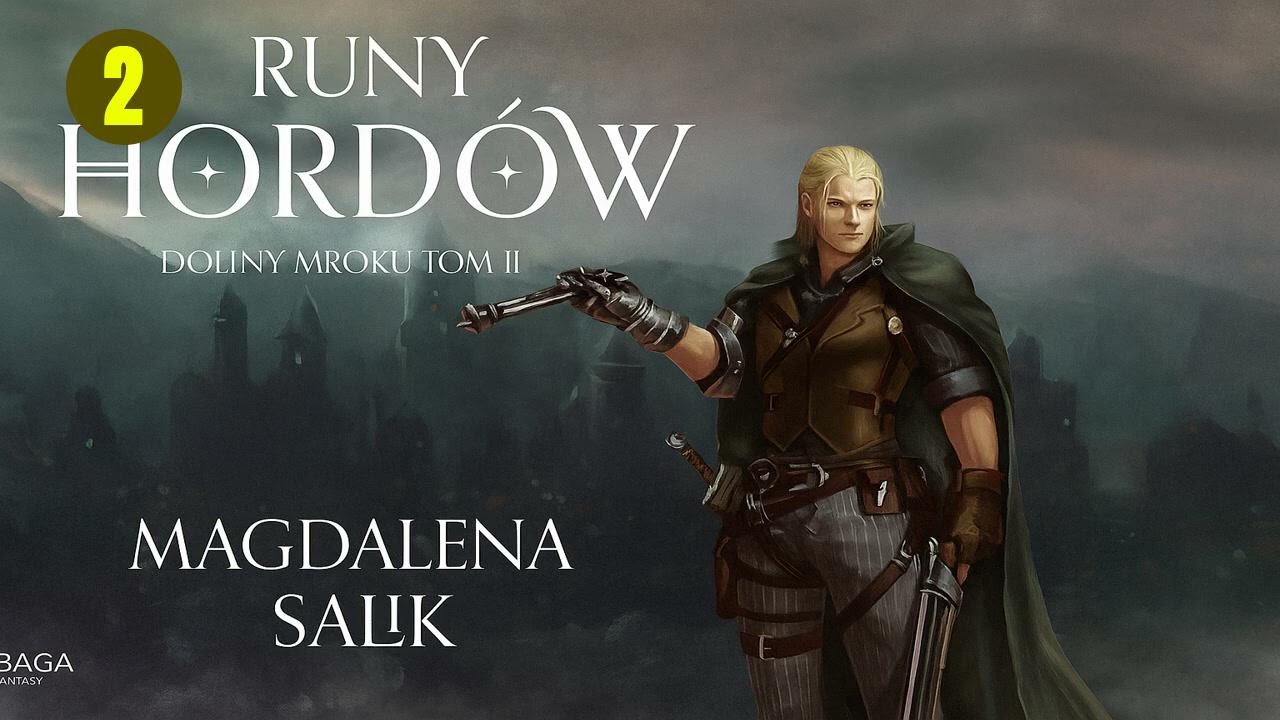Runy Hordów – Część 2 | PL Audiobook | Magdalena Salik | Fantasy