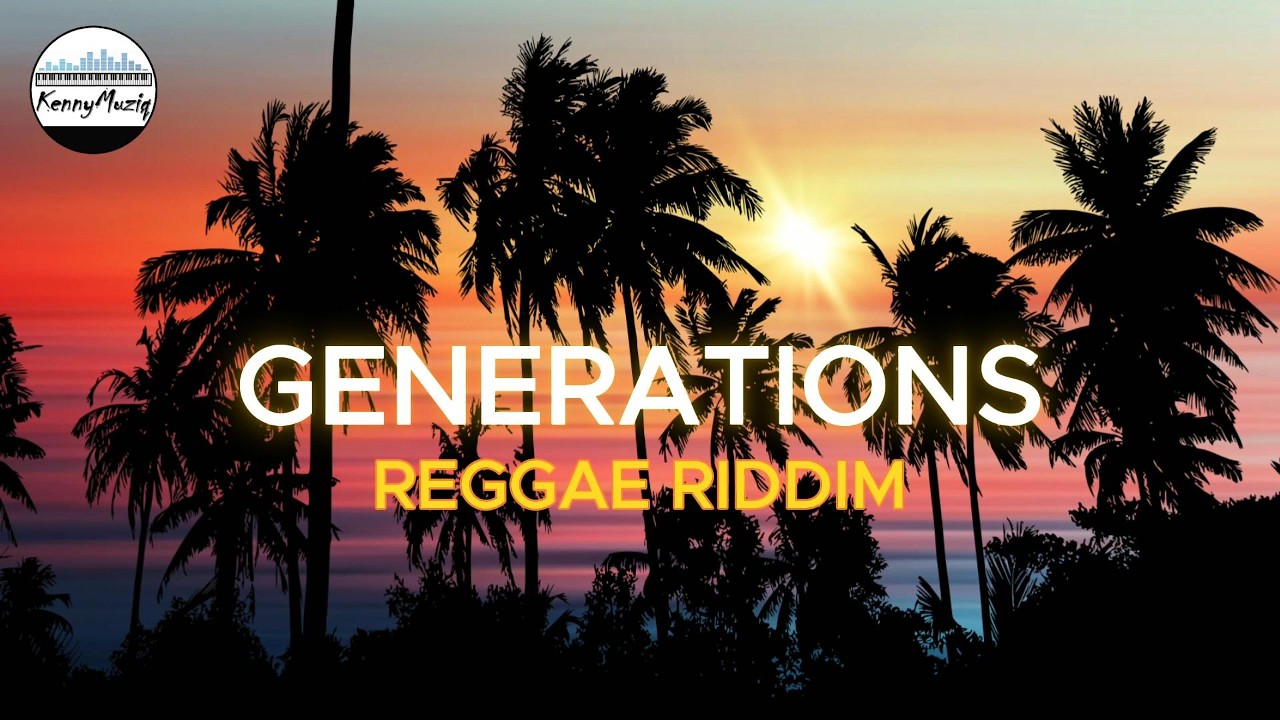 Generations - Reggae Riddim | Reggae Instrumental Beat - KennyMuziq