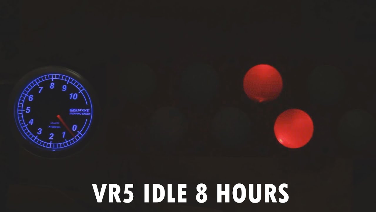 VR5 (VW) Idle simulation for 8 hours