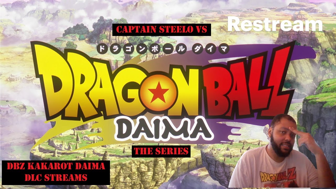 CAPTAIN STEELO VS DRAGON BALL DAIMA THE SERIES