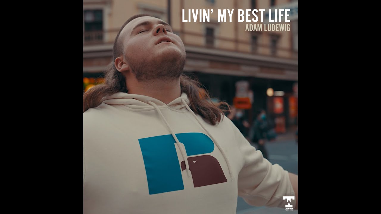 Livin’ My Best Life - Adam Ludewig (Official Music Video)