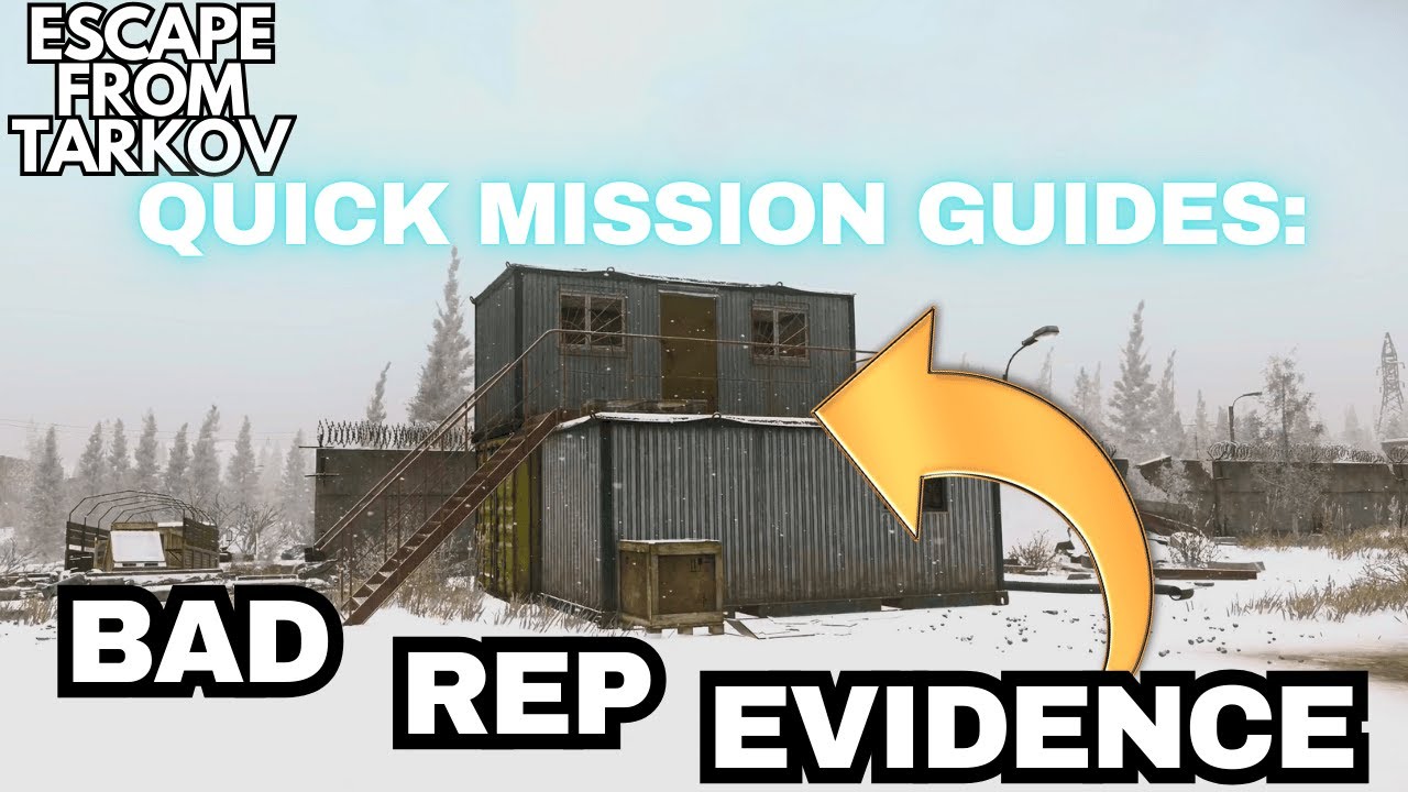Bad Rep Evidence Quick Guide Tarkov 1.0