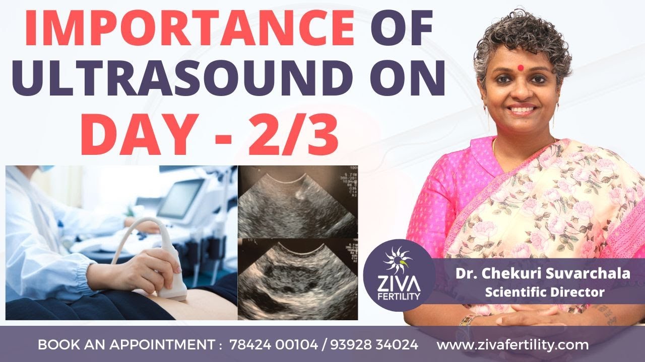 importance Of Ultrasound On Day2 || Fertility Treatment || Dr Chekuri Suvarchala || ZIVA Fertility