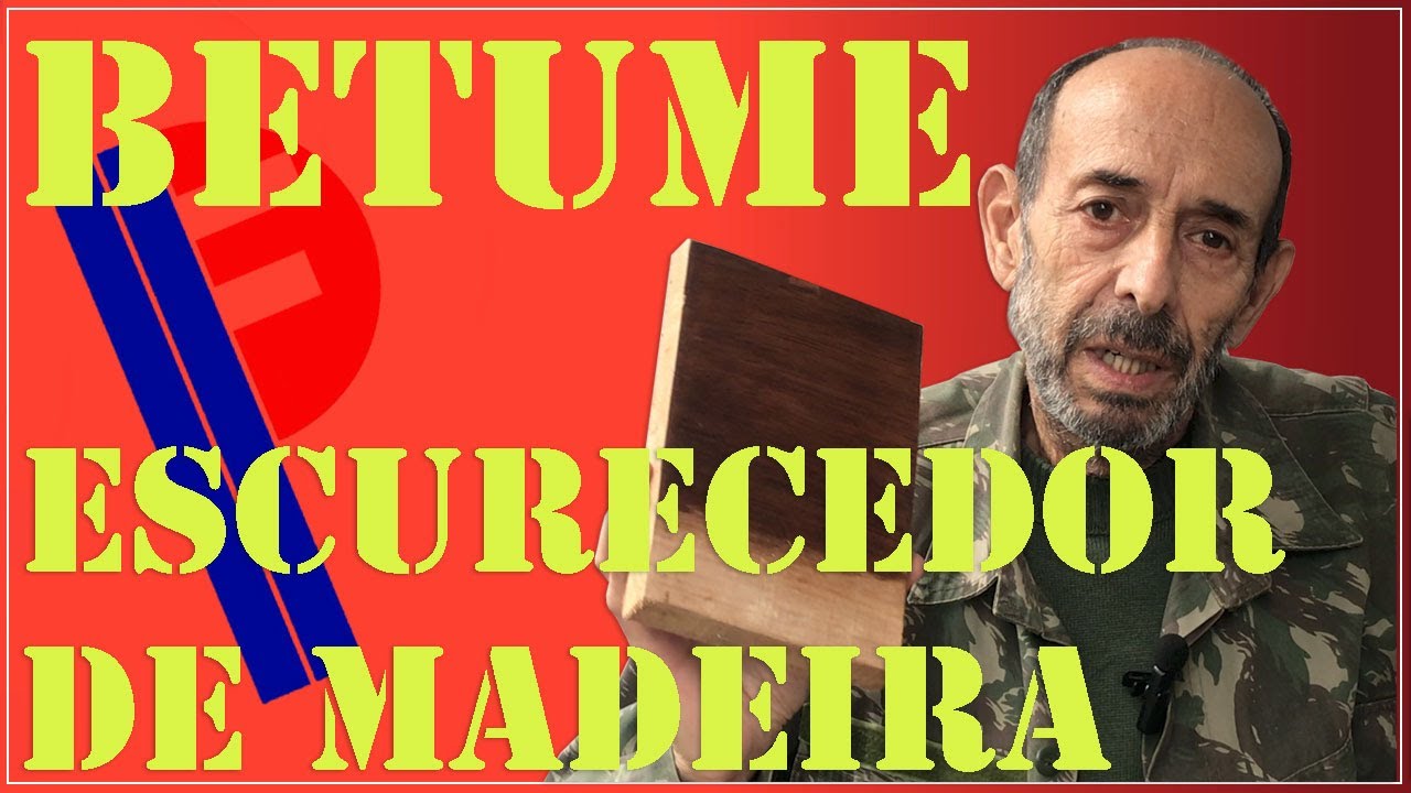 Como escurecer madeira com betume.