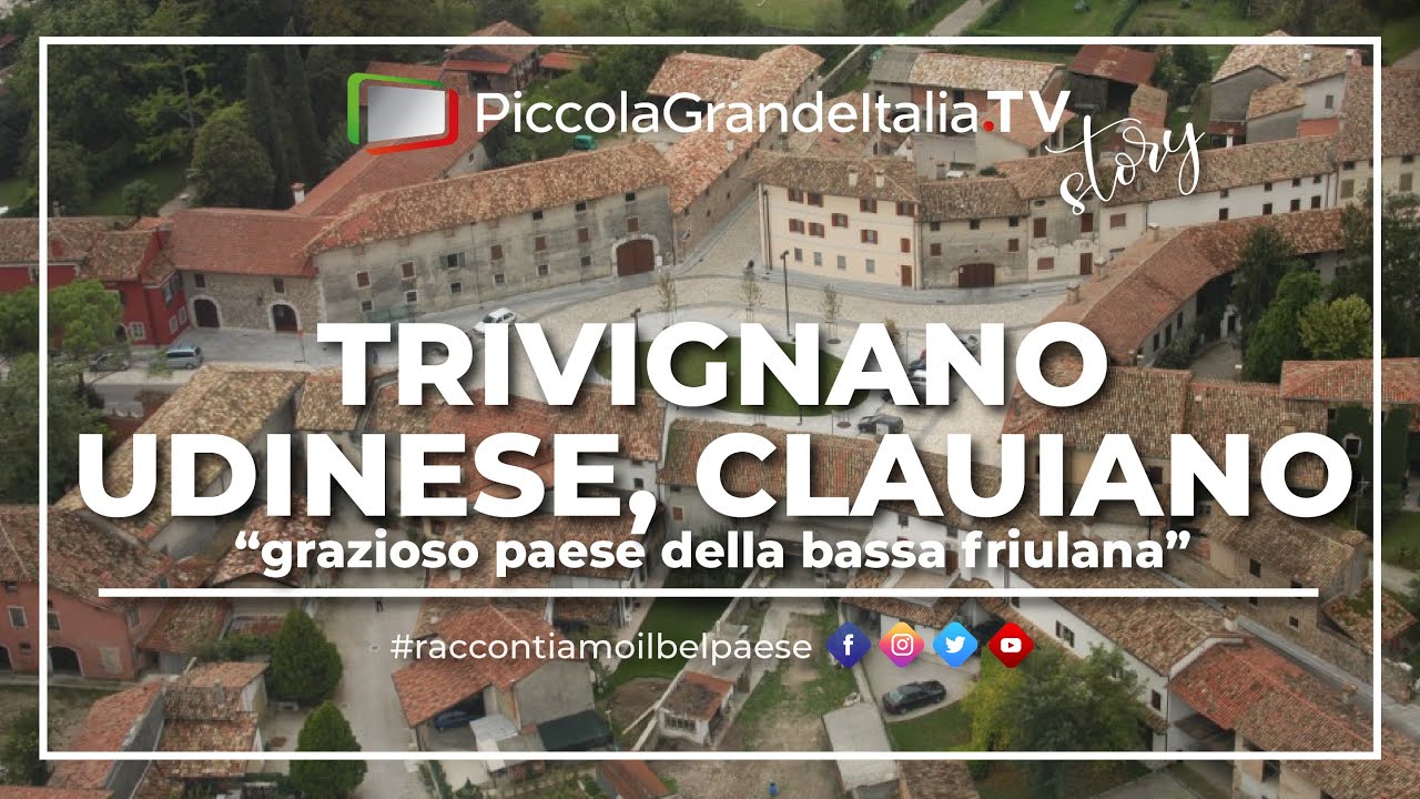 Trivignano Udinese - Piccola Grande Italia