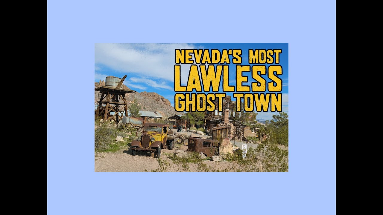 Nevada's Most Lawless Ghost Town - Nelson Ghost Town Short Version