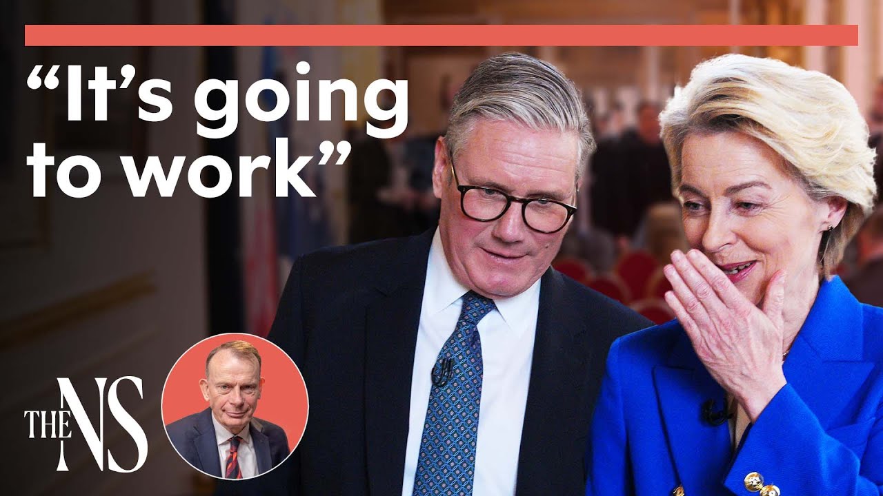 Starmer EU reset deal "will work" | Andrew Marr | The New Statesman