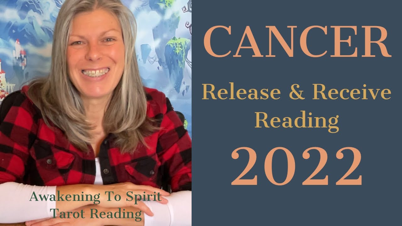 Cancer - 2022 Upcoming Year Energy Reading