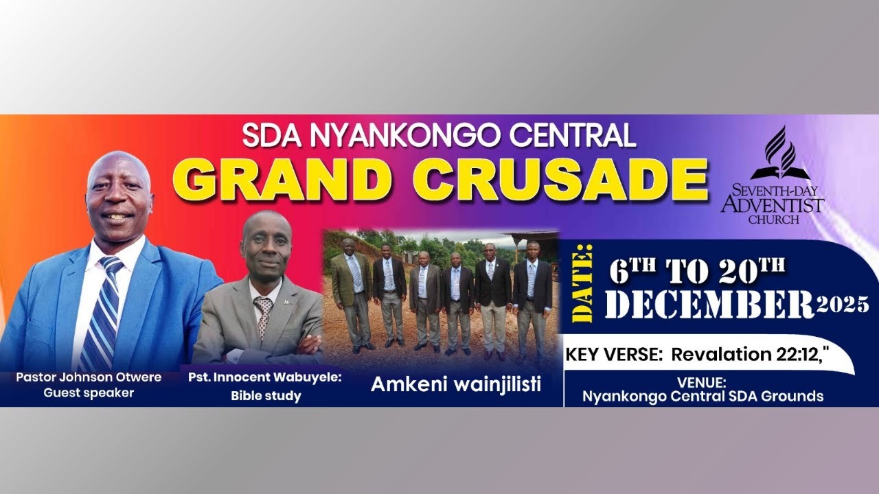 NYANKONGO CENTRAL SDA END-YEAR CRUSADE 2025 (AFTERNOON SESSION)