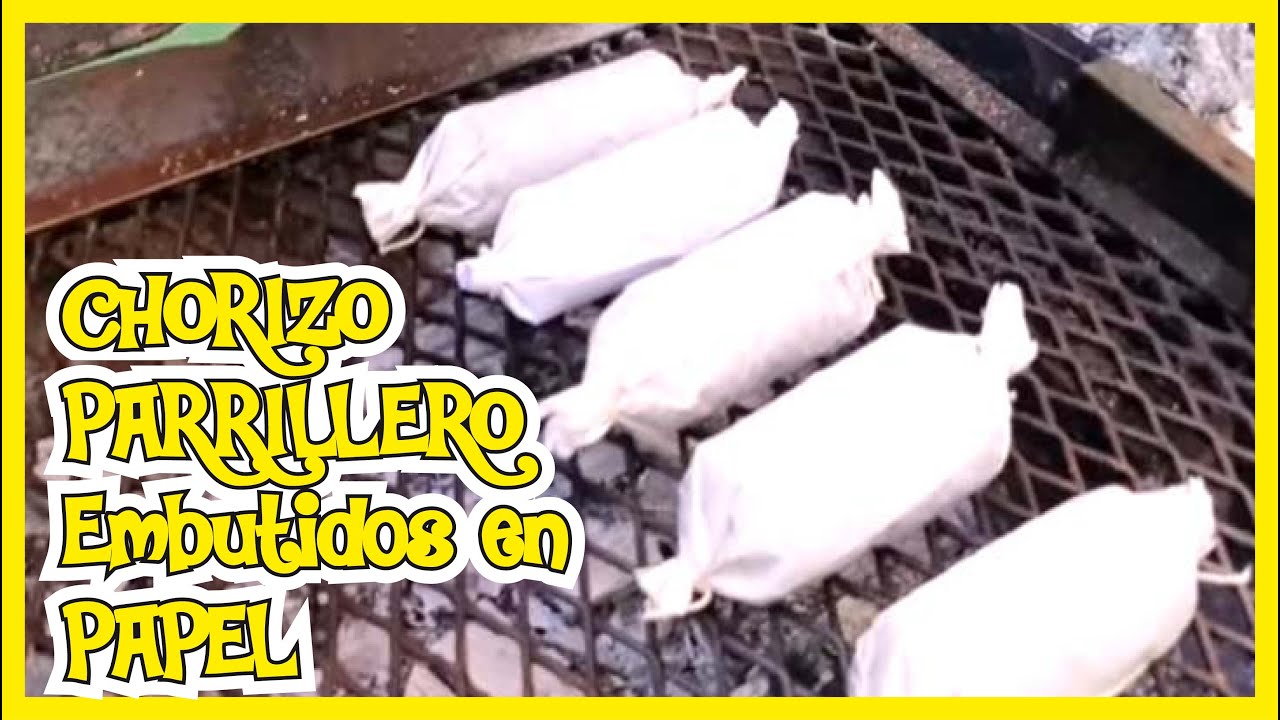Chorizos Parrilleros embutídos  en Papel. Si en  PAPEL.!!