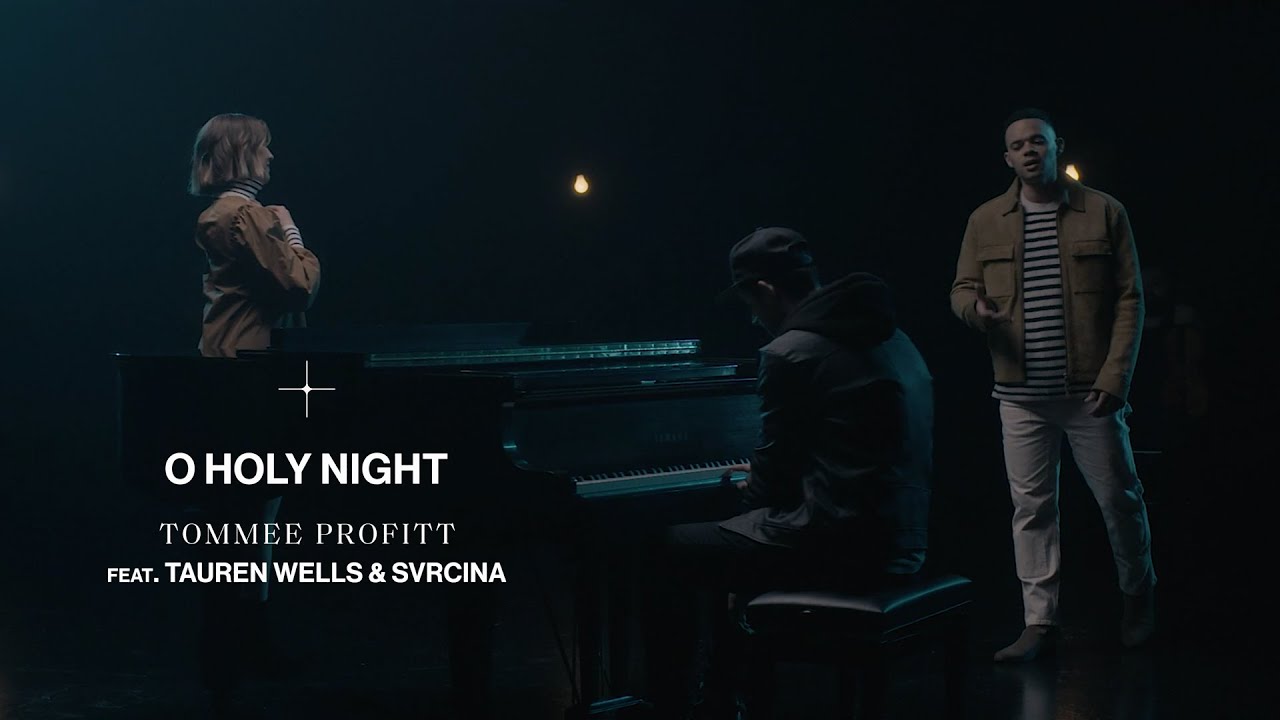 O Holy Night (feat.Tauren Wells & SVRCINA) – Tommee Profitt [OFFICIAL MUSIC VIDEO]