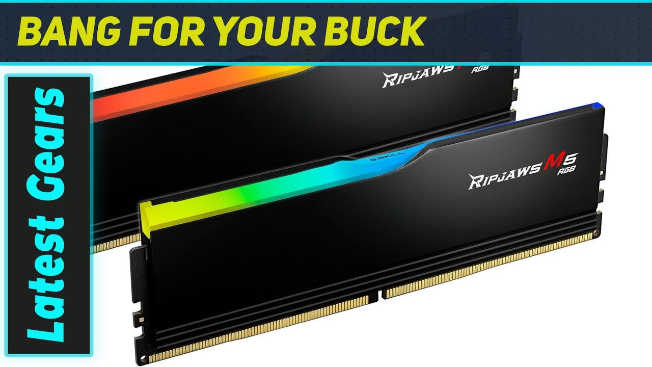 G.Skill Ripjaws M5 RGB DDR5: The Ultimate RAM for Your Gaming PC?
