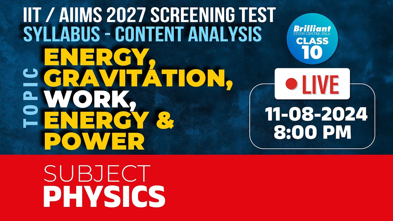 IIT/AIIMS 2027 Screening Test | Syllabus - Content Analysis | Physics | 11/08/2024 | 08:00 PM