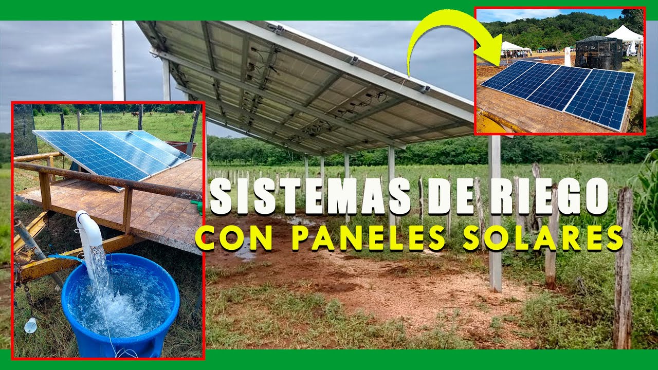 SISTEMAS DE RIEGO CON PANELES SOLARES