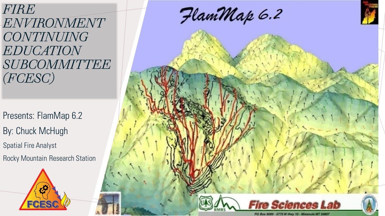 FCESC Webinar July 13, 2022 - “FlamMap How To” with Chuck McHugh