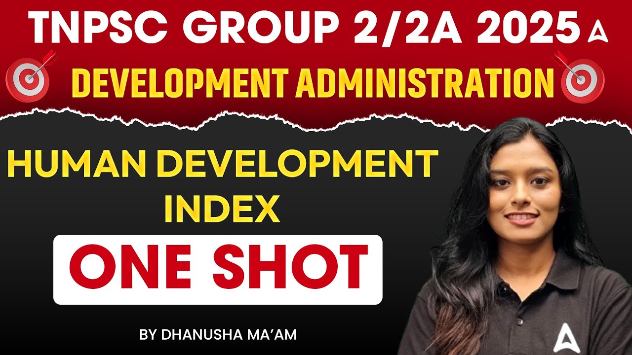 TNPSC Group 2/2A 2025 | Human Development Index One Shot | Development Administration in Tamil