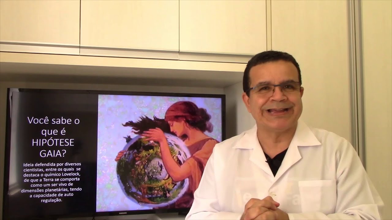 HIPÓTESE de  GAIA. VOCÊ SABE O QUE É ?