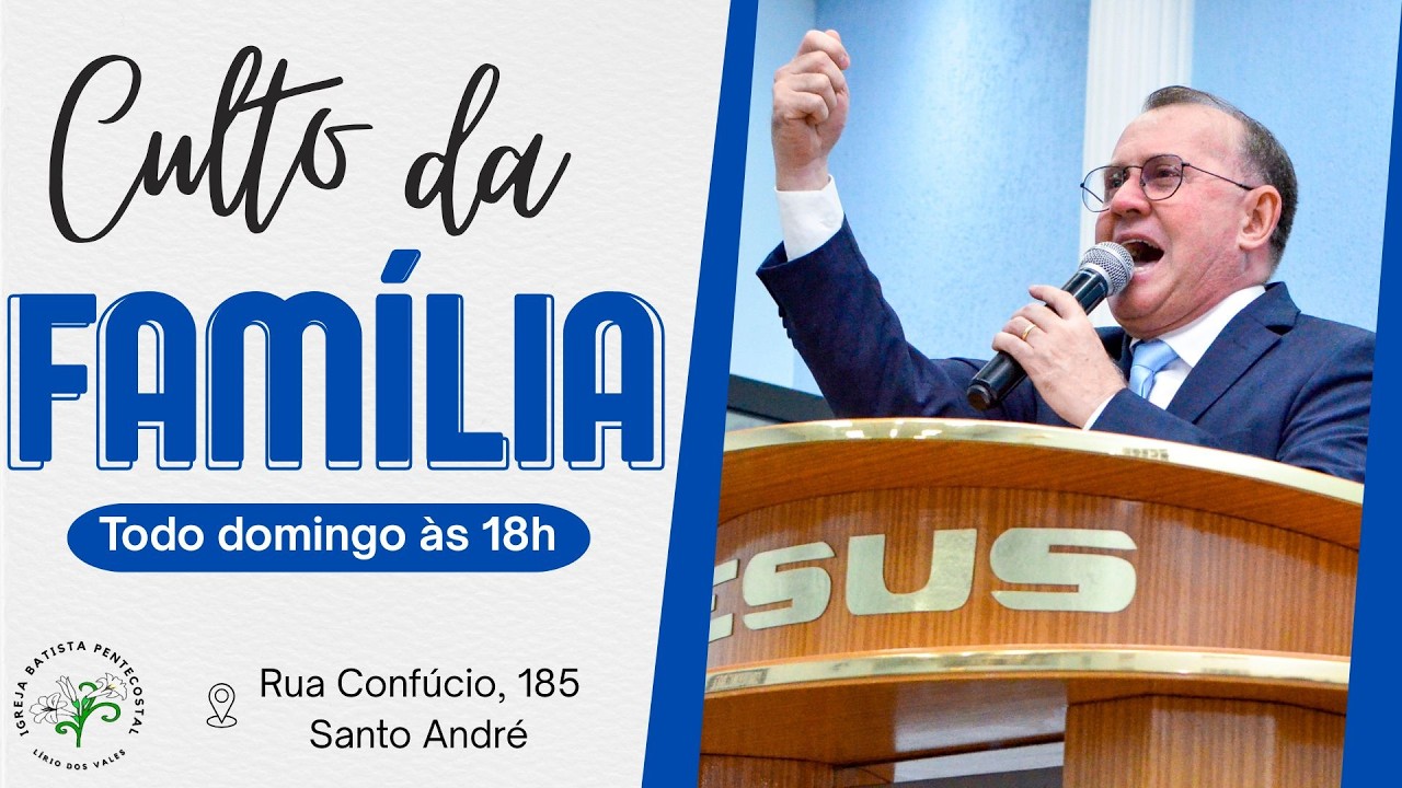 CULTO DA FAMÍLIA - 22-02-2026