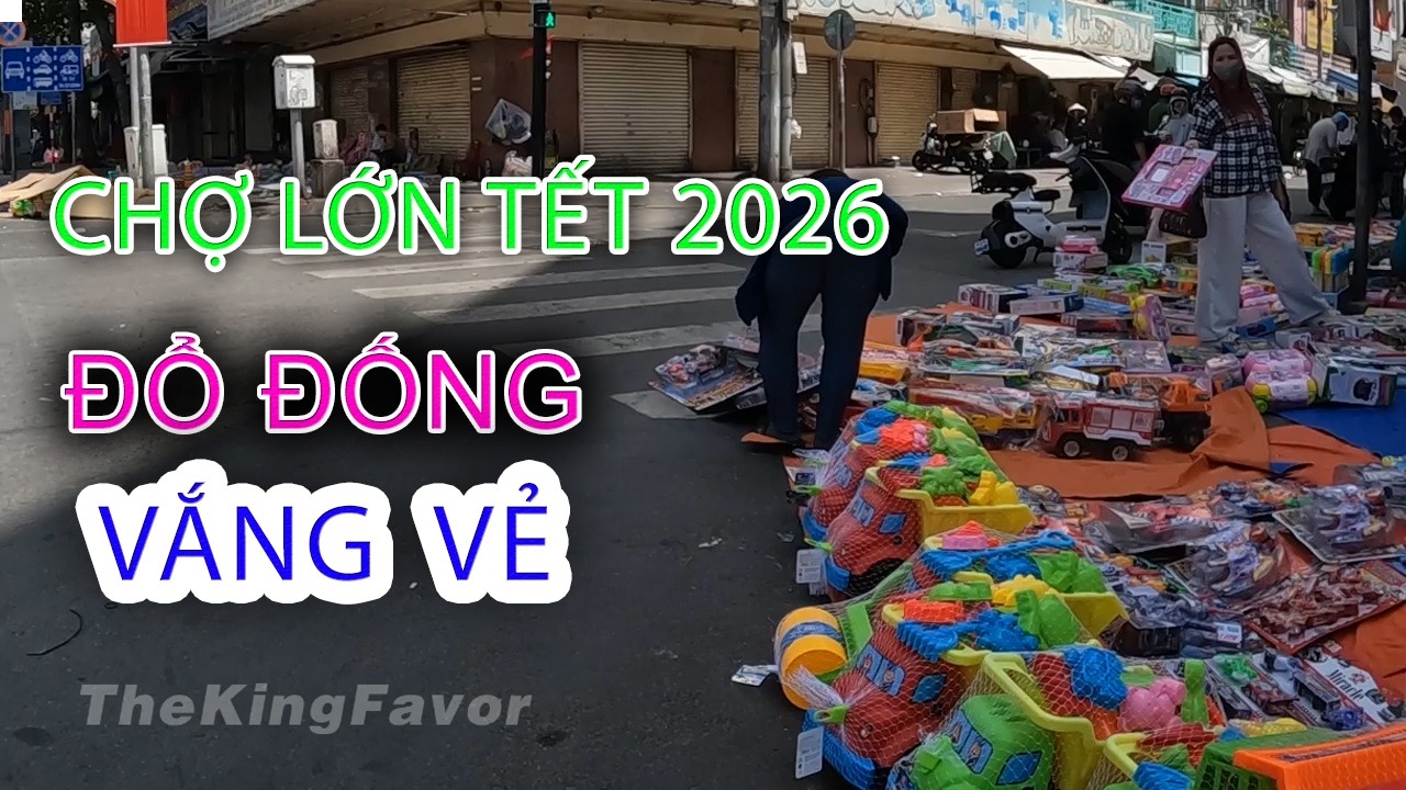 Đổ chất đống TRỐNG VẮNG Chợ Lớn Mùng 3 Tết Bính Ngọ 2026 - Sài Gòn ngày nay