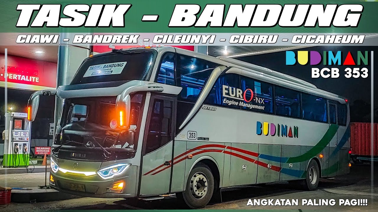 BUDIMAN (TASIK - BANDUNG) || Rute Terpendek Bus Budiman Angkatan Paling Pagi‼️🔥