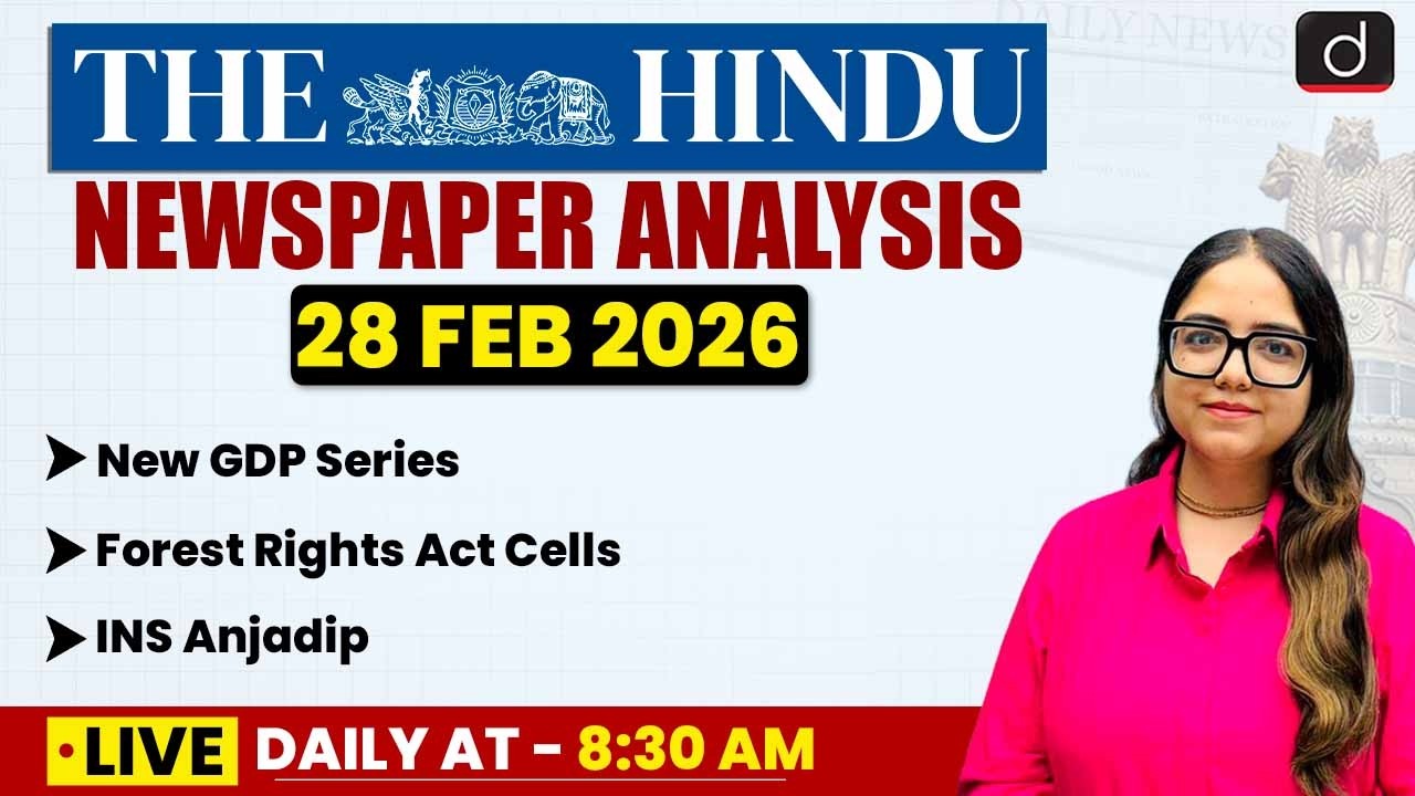 The Hindu Analysis | 28 February 2026 | Current Affairs | UPSC | Drishti IAS English