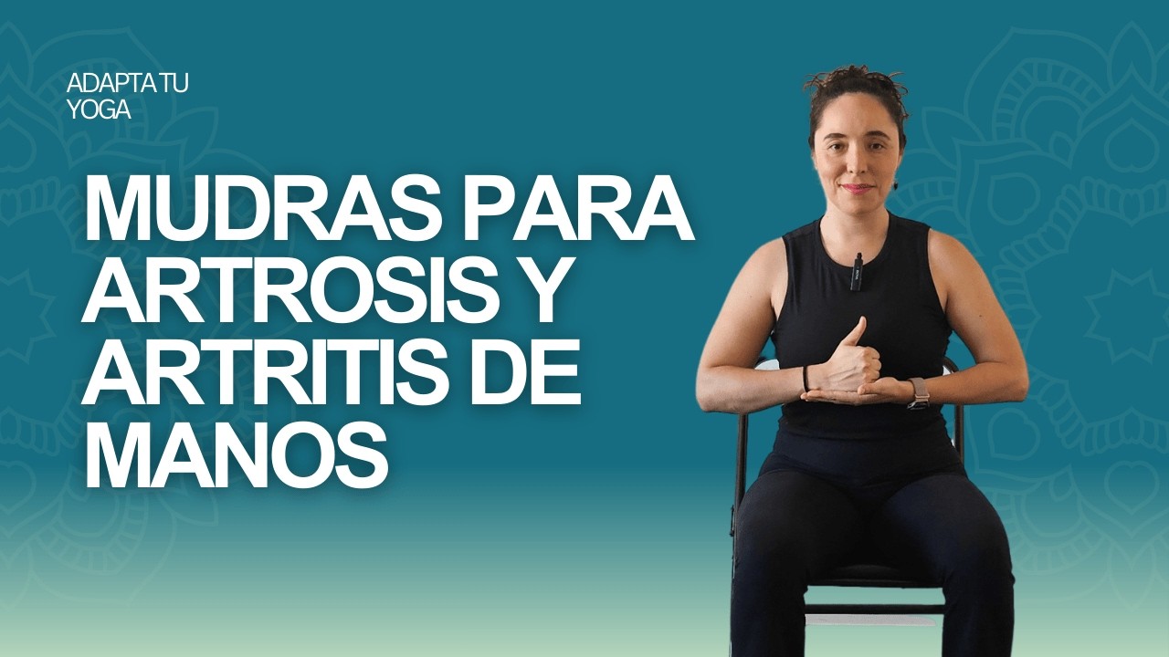 Artritis en manos: ejercicios con mudras