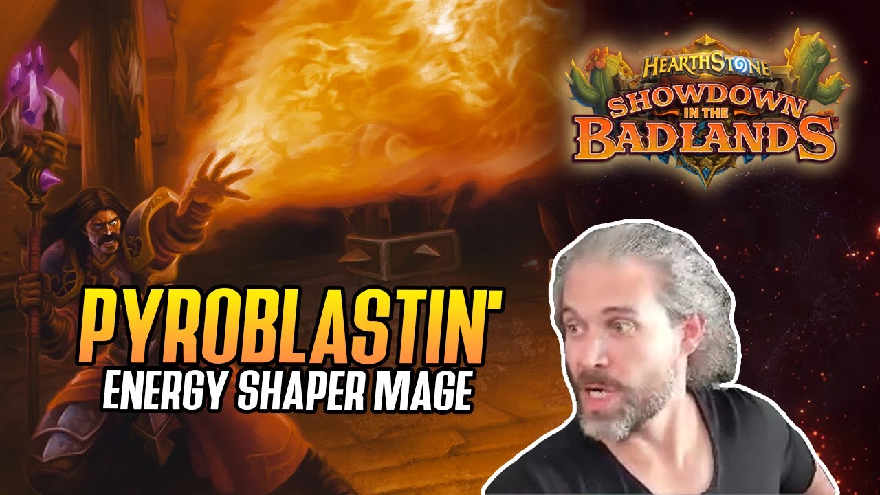 (Hearthstone) Pyroblastin' Energy Shaper Mage