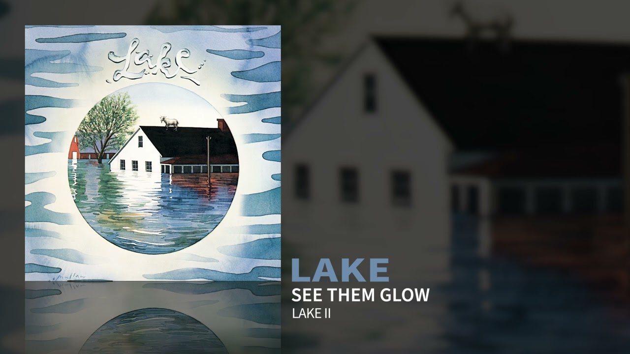 Lake - See Them Glow (Official Audio)