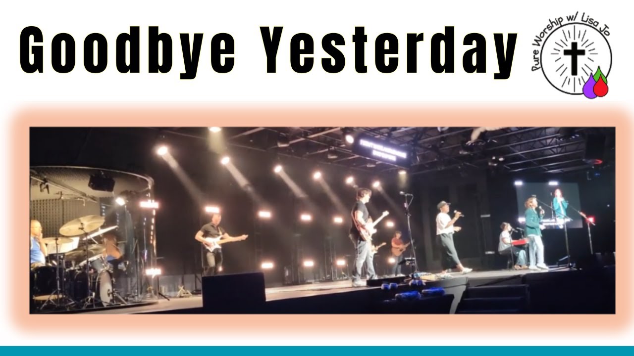 Goodbye Yesterday ✨ Freedom Song | Pure Worship w/ Lisa Jo
