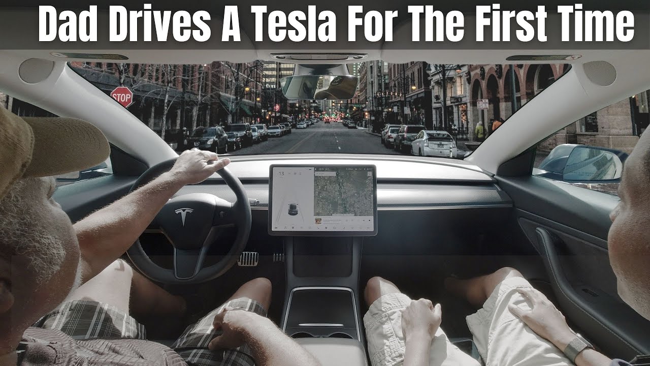 Dad Drives A Tesla For The First Time