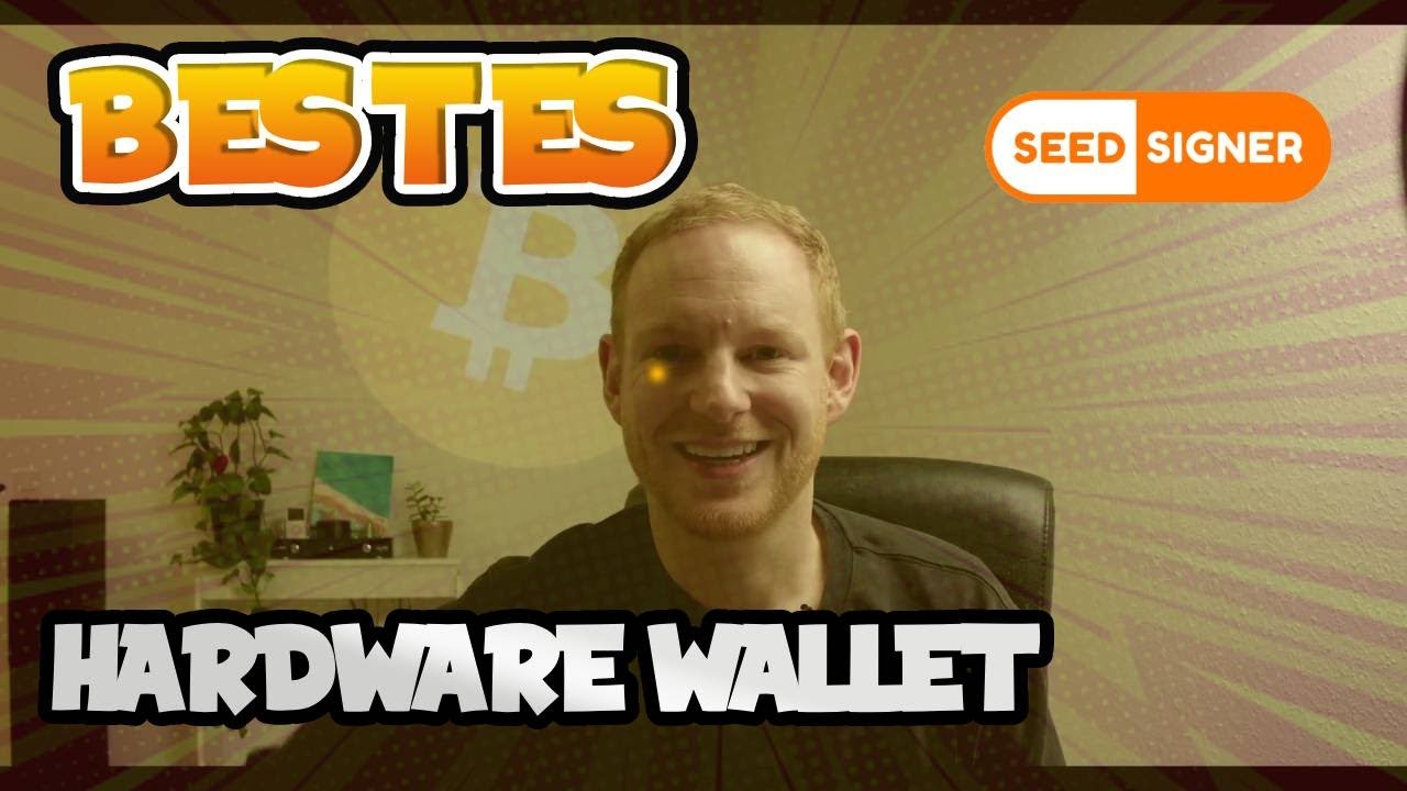 Ist der Seed Signer das sicherste Hardware Wallet? | Bitcoin Sicherheit f&uuml;r Einsteiger und Profis