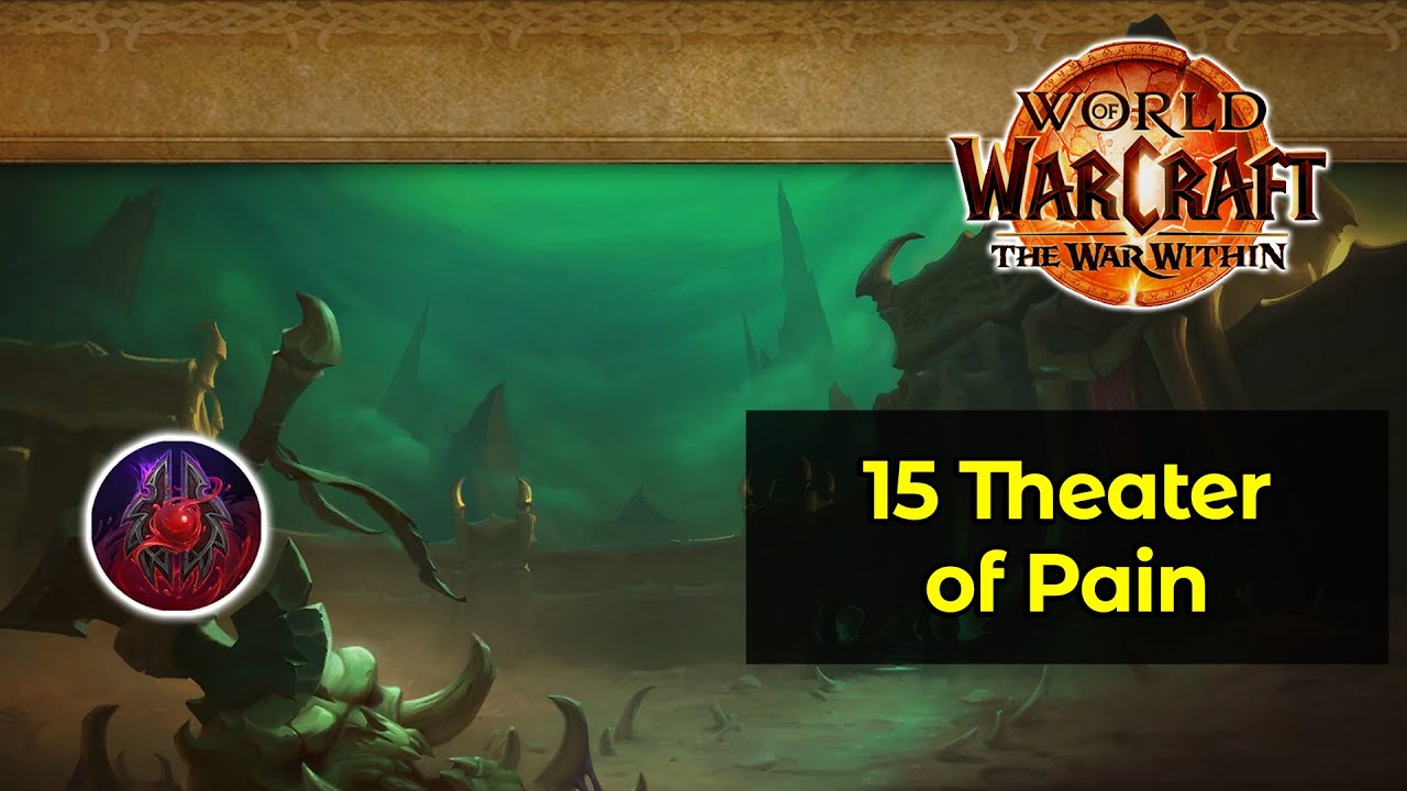 15 Theater of Pain San'layn Unholy DK | World of Warcraft: The War Within 11.1