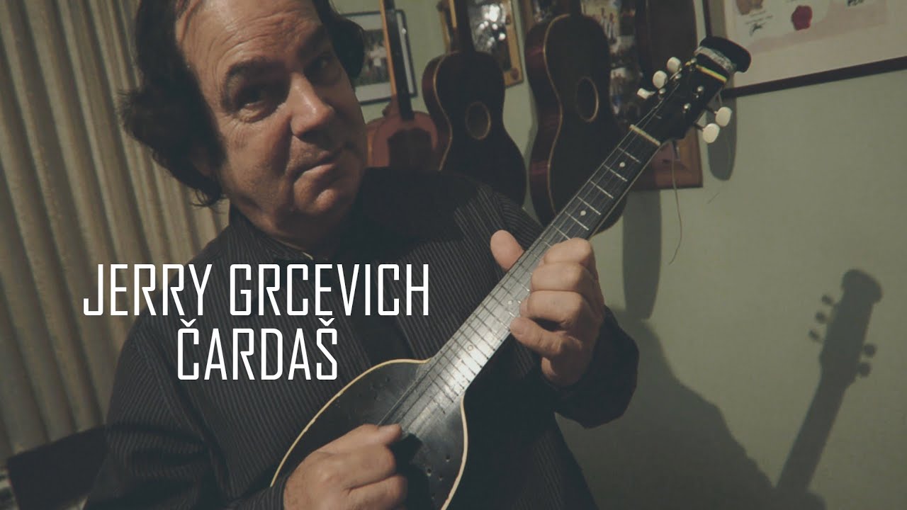 Jerry Grcevich - Čardaš [Official video]