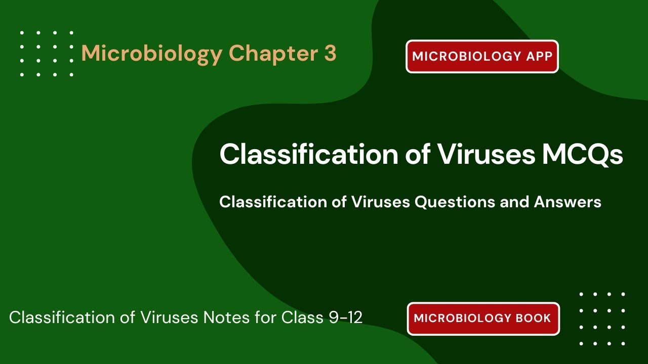 Classification: Viruses MCQs Questions Answers | Viruses Class 9&ndash;12 Notes PDF | Ch 3 MCQs | App