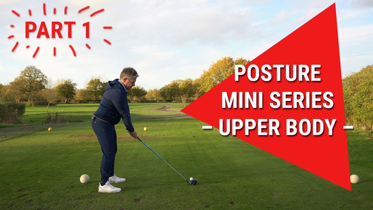 Improve Your Posture For a Better Golf Swing