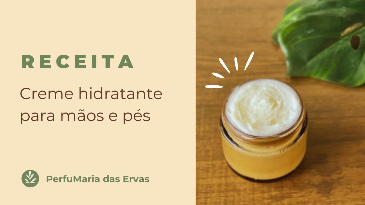 Como fazer creme super hidratante para mãos e pés com ingredientes naturais