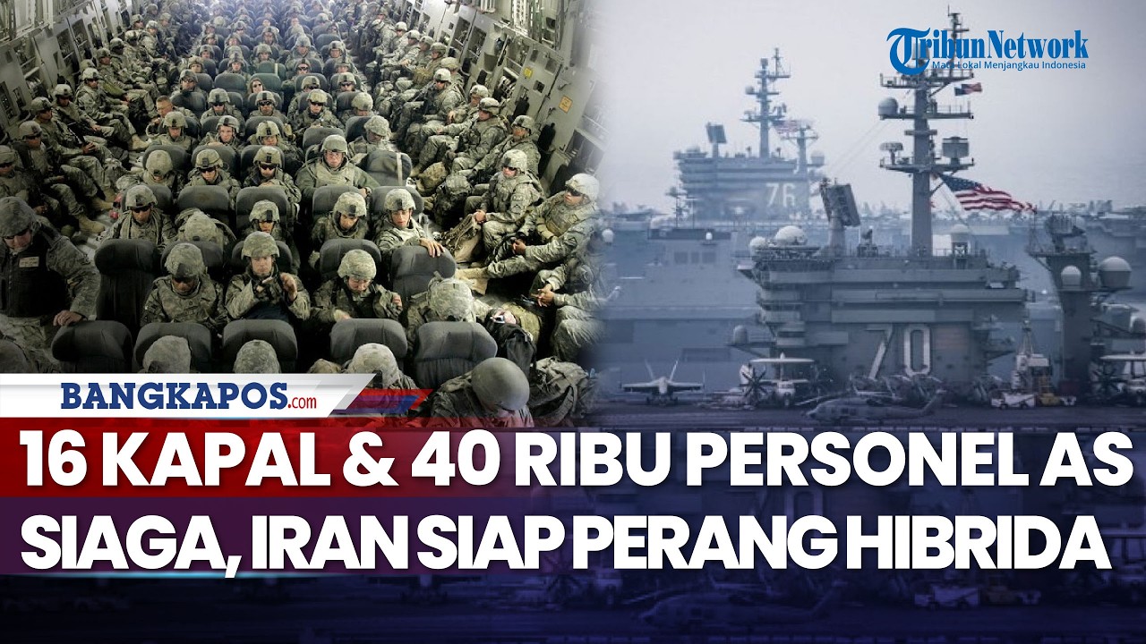 16 Kapal & 40 Ribu Personel AS ke Timur Tengah, Iran Siap Perang Hibrida