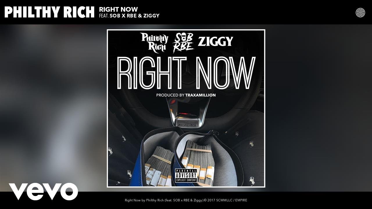 Philthy Rich - Right Now (Audio) ft. SOB x RBE, Ziggy
