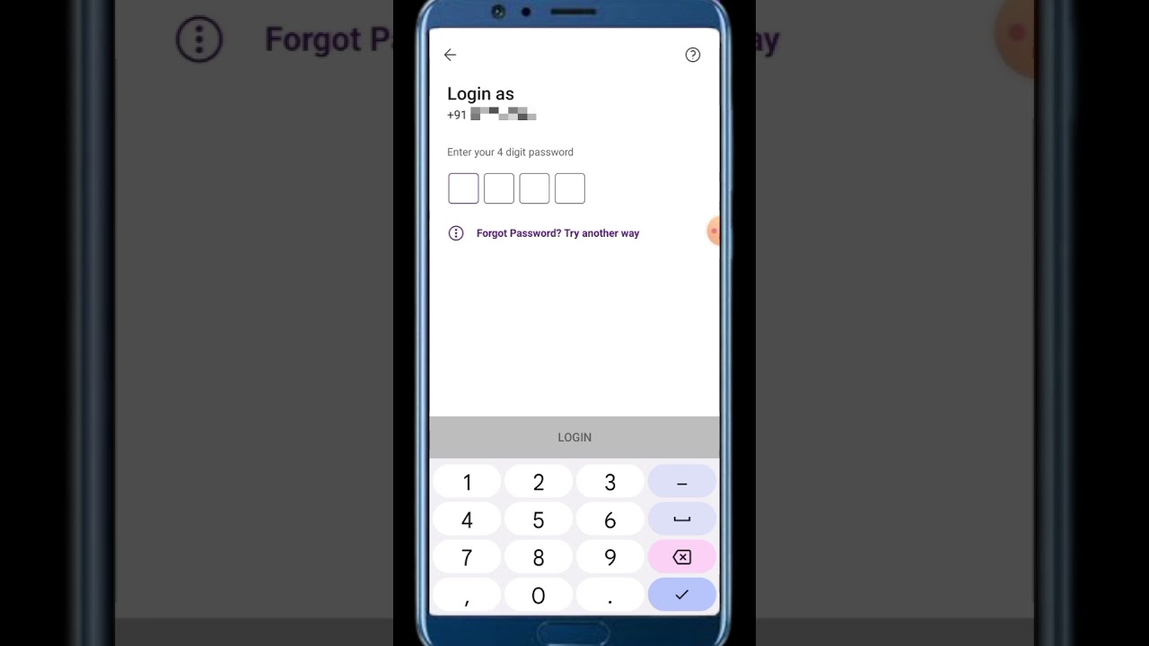 Login as Enter your 4 digit password: Forgot Password? Try another way #phonepe #phonepeupi